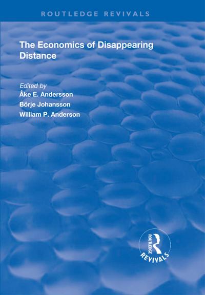 The Economics of Disappearing Distance