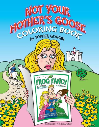Not Your Mother’s Goose Coloring Book