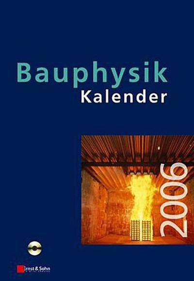 Bauphysik-Kalender 2006, m. CD-ROM