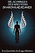 Die Schwingen des Wächters (Ewiger Wächter, #1)