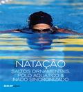 Natação, saltos ornamentais, polo aquático & nado sincronizado