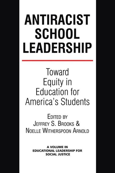 Antiracist School Leadership