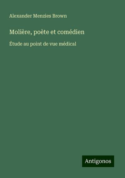 Molière, poète et comédien