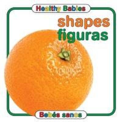 Healthy Babies: Shapes/Figuras