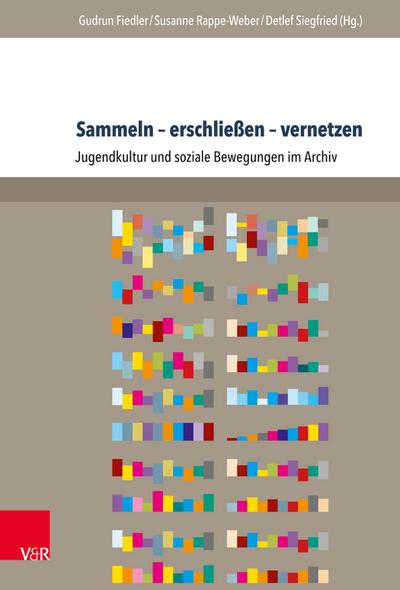 Sammeln – erschließen – vernetzen