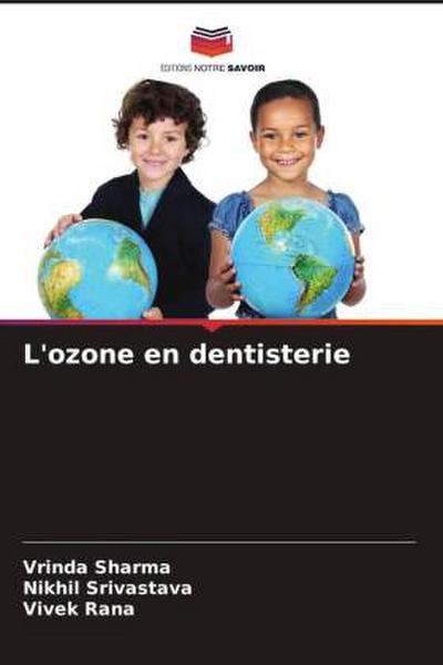 L’ozone en dentisterie