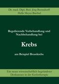Regulierende Vorbehandlung und Nachbehandlung bei Krebs am Beispiel Brustkrebs
