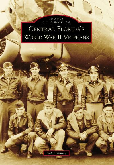 Central Florida’s World War II Veterans