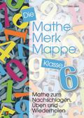 Die Mathe-Merk-Mappe Klasse 6
