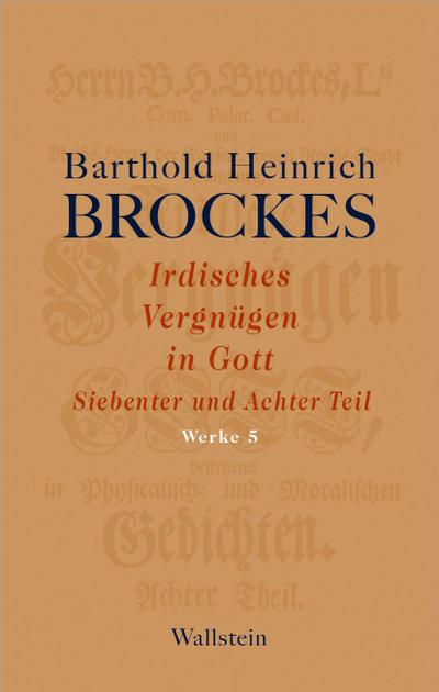 Brockes,Irdisch.Vergnüg. 5