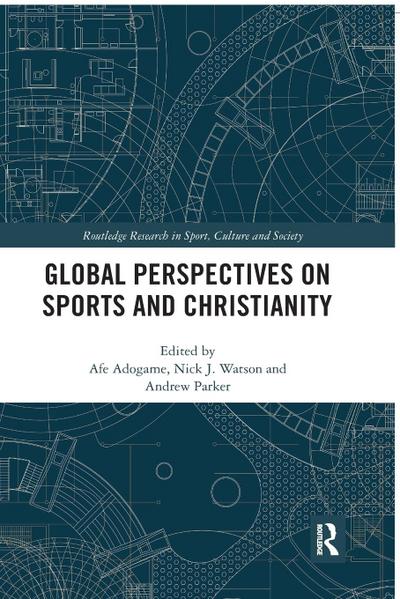 Global Perspectives on Sports and Christianity