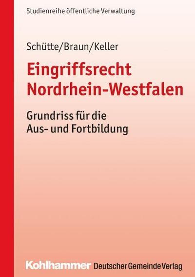 Eingriffsrecht Nordrhein-Westfalen
