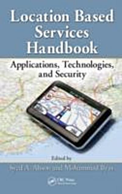 Location-Based Services Handbook