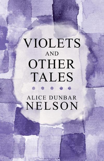 Violets and Other Tales