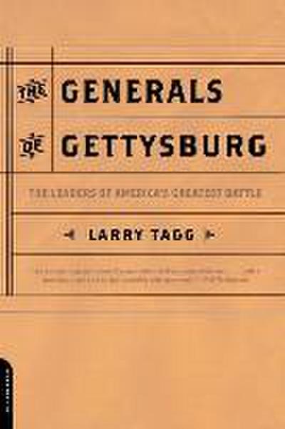The Generals of Gettysburg