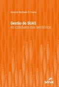 Gestão do SUAS no cotidiano dos territórios