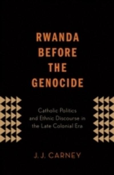 Rwanda Before the Genocide