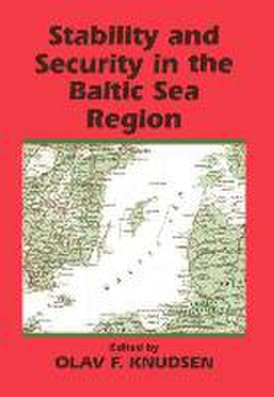 Stability and Security in the Baltic Sea Region