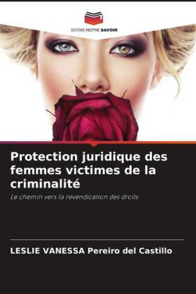 Protection juridique des femmes victimes de la criminalité