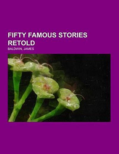Fifty Famous Stories Retold