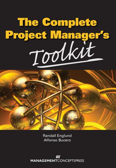 The Complete Project Manager’s Toolkit