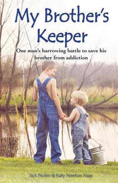 My Brother’s Keeper