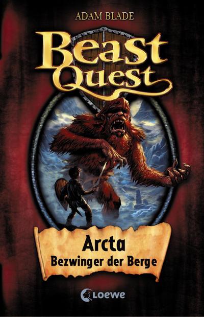 Beast Quest 03. Arcta, Bezwinger der Berge