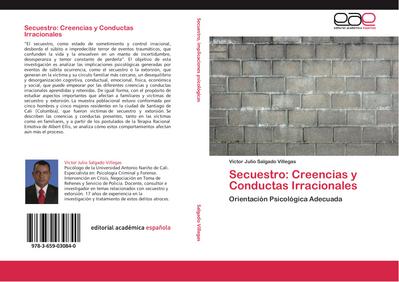 Secuestro: Creencias y Conductas Irracionales