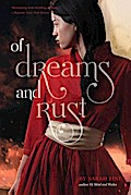 Of Dreams and Rust