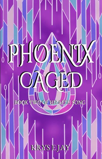 Phoenix Caged