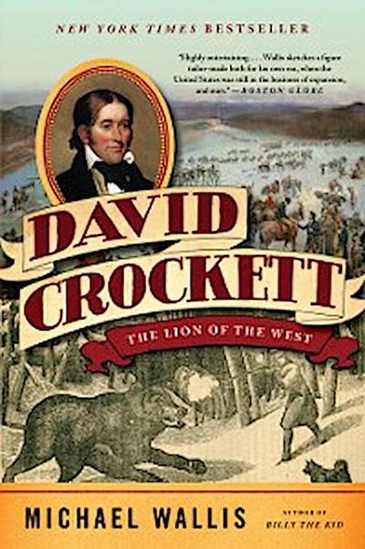 David Crockett: The Lion of the West