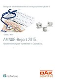 AMNOG-Report 2015.Nutzenbewertung von Arzneimitteln in Deutschland (Beiträge zur Gesundheitsökonomie und Versorgungsforschung)