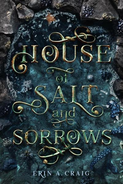 House of Salt and Sorrows