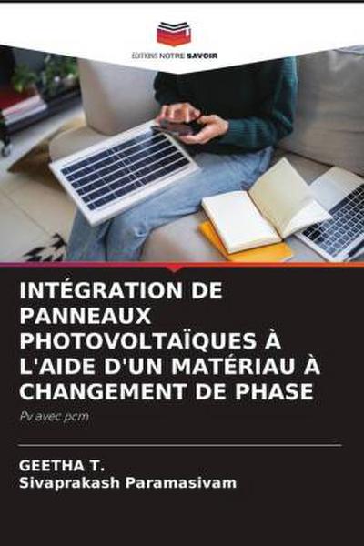 INTÉGRATION DE PANNEAUX PHOTOVOLTAÏQUES À L’AIDE D’UN MATÉRIAU À CHANGEMENT DE PHASE