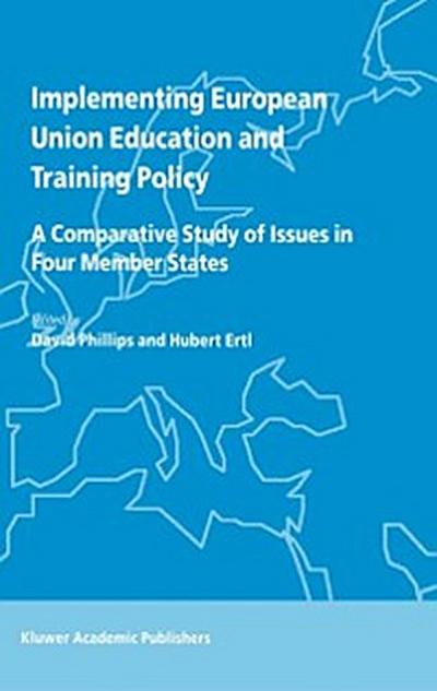 Implementing European Union Education and Training Policy