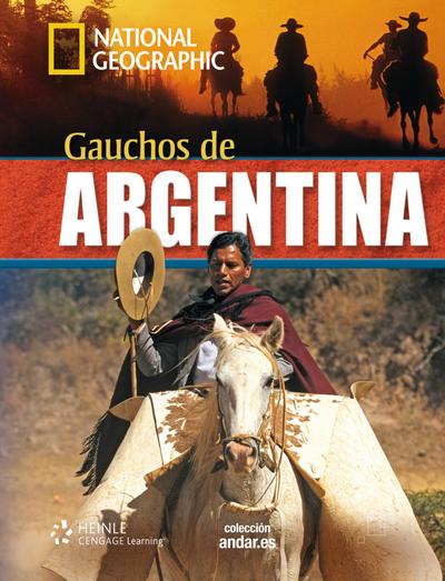 Nivel B2: Gauchos de Argentina: Lektüre mit DVD (Colección Andar.es)