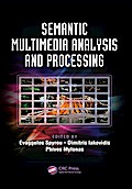 Semantic Multimedia Analysis and Processing