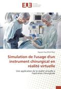Simulation de l’usage d’un instrument chirurgical en réalité virtuelle