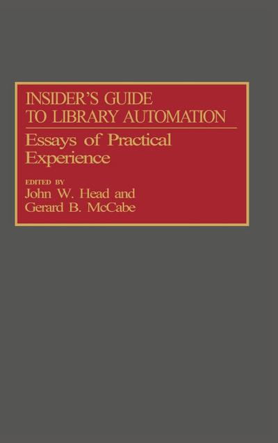 Insider’s Guide to Library Automation