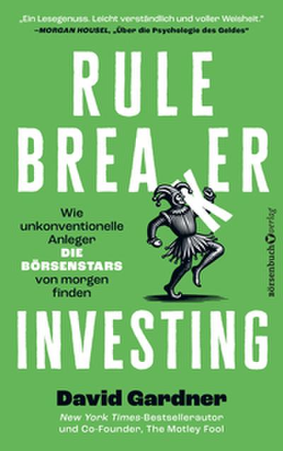 Rule Breaker Investing