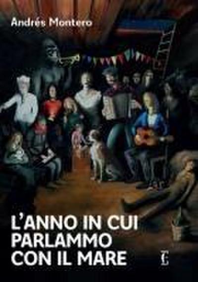 L’ anno in cui parlammo con il mare