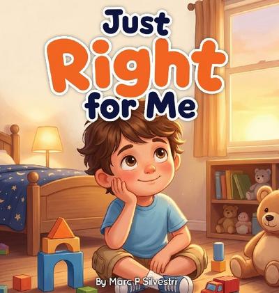 Just Right For Me