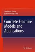 Concrete-Fracture Models and Applications