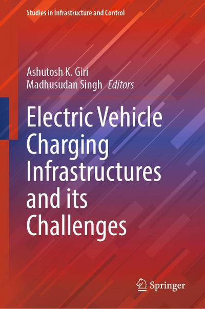 Electric Vehicle Charging Infrastructures and its Challenges