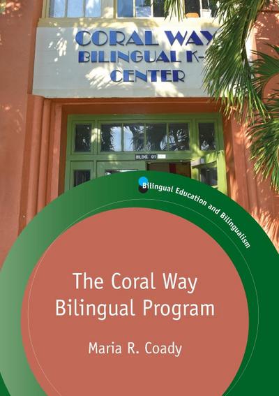 The Coral Way Bilingual Program