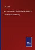 Das Criminalrecht der Römischen Republik