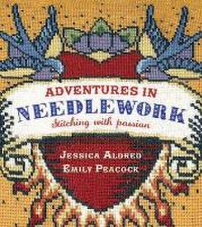 Adventures in Needlework: Stitching with Passion