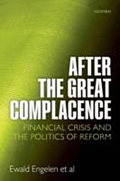 After the Great Complacence