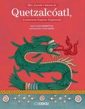 Mito, leyenda e historia de Quetzalcóatl, la misteriosa Serpiente Emplumada