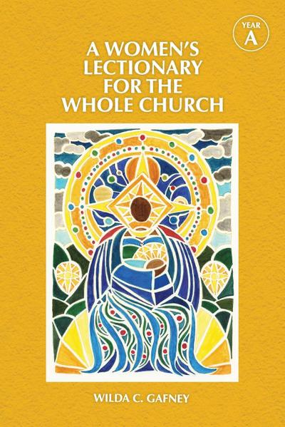 A Women’s Lectionary for the Whole Church Year a